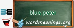 WordMeaning blackboard for blue peter